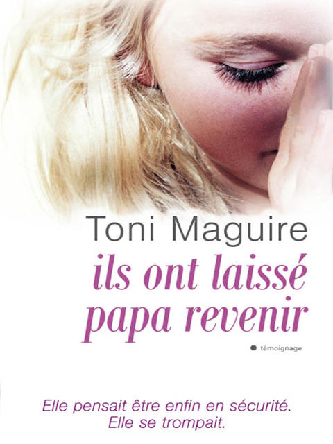 Cover image for book Ils ont laissé revenir papa