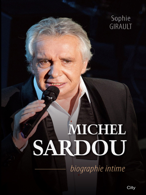 Cover image for book Michel Sardou biographie intime