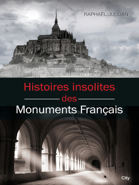 Cover image for book Histoires insolites des monuments français