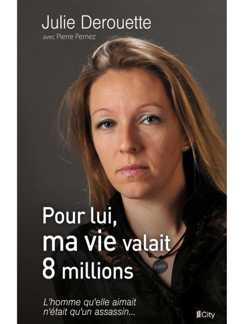 Cover image for book Pour lui, ma vie valait 8 millions
