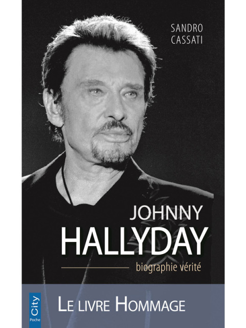 Cover image for book Johnny Hallyday la biographie vérité
