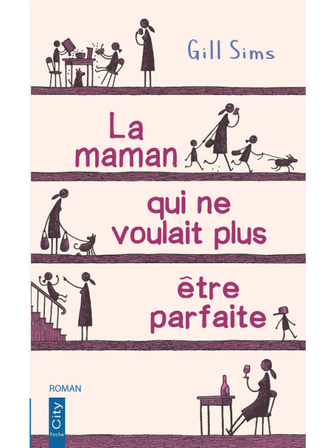 Cover image for book La maman qui ne voulait plus être parfaite