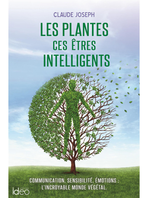 Cover image for book Les plantes ces êtres intelligents