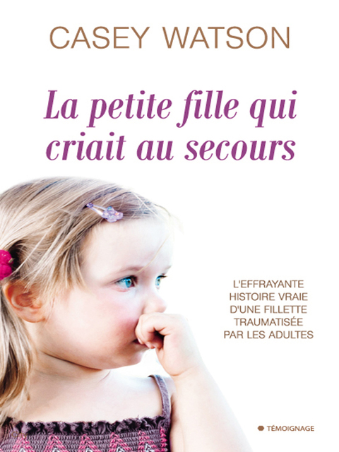 Cover image for book La petite fille qui criait au secours