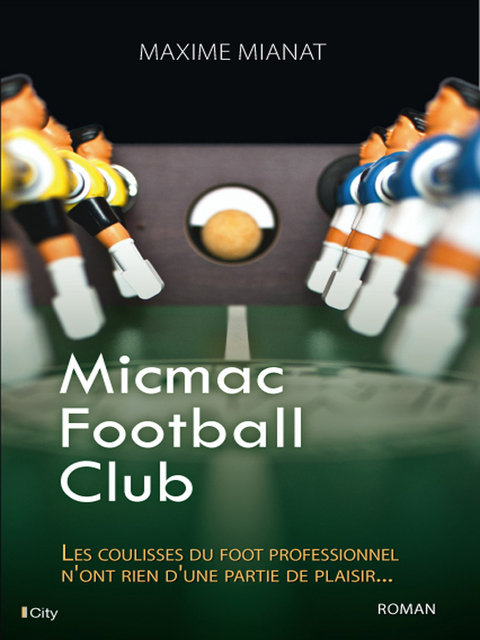 Cover image for book Micmac Football Club