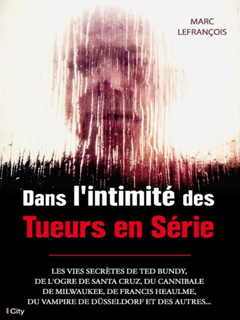 Cover image for book Dans l'intimité des Tueurs en Série