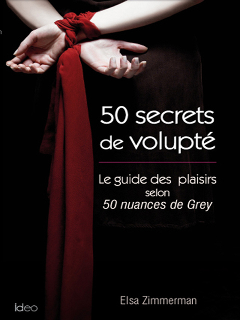 Cover image for book 50 Secrets de Volupté