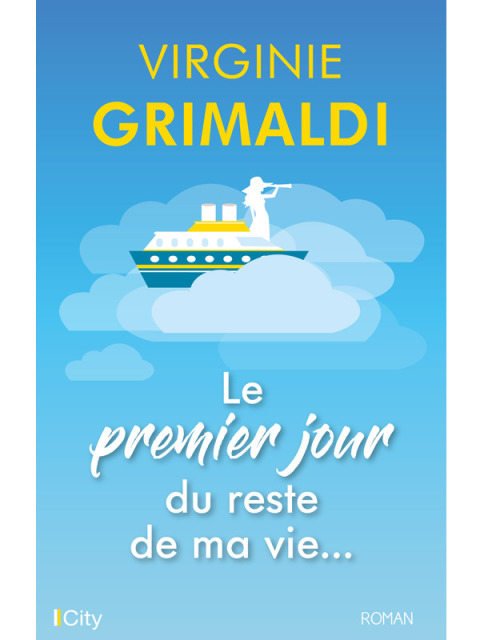 Cover image for book Le premier jour du reste de ma vie