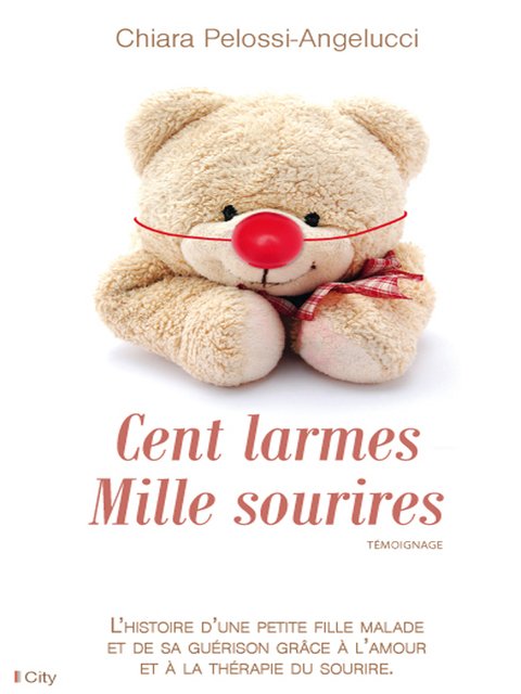 Cover image for book Cent larmes Mille sourires