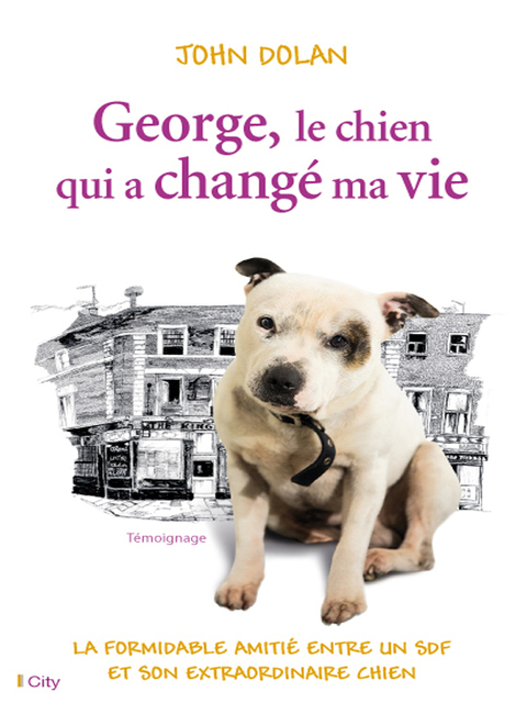 Cover image for book George, le chien qui a changé ma vie