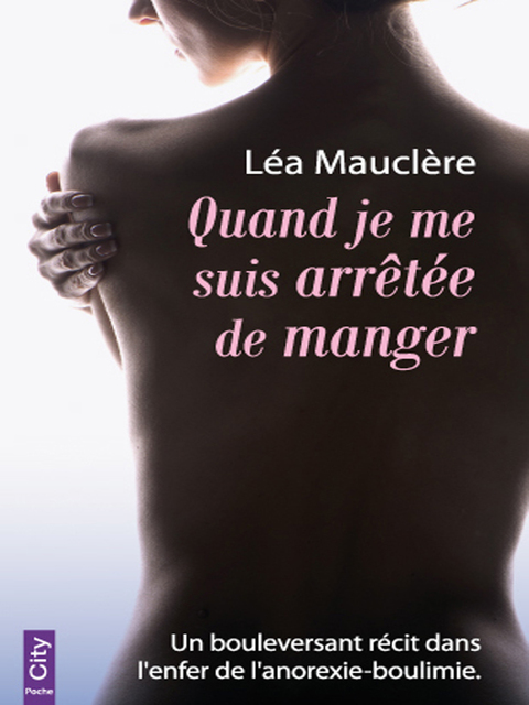 Cover image for book Quand je me suis arrêtée de manger