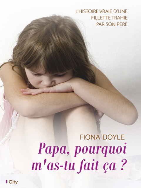 Cover image for book Papa, pourquoi m'as-tu fait ça ?