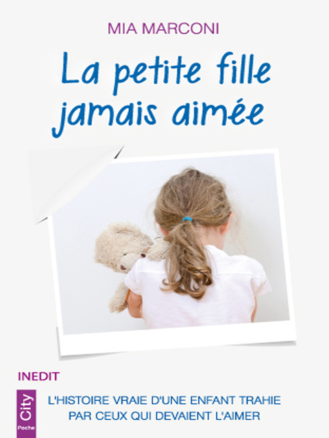 Cover image for book La petite fille jamais aimée