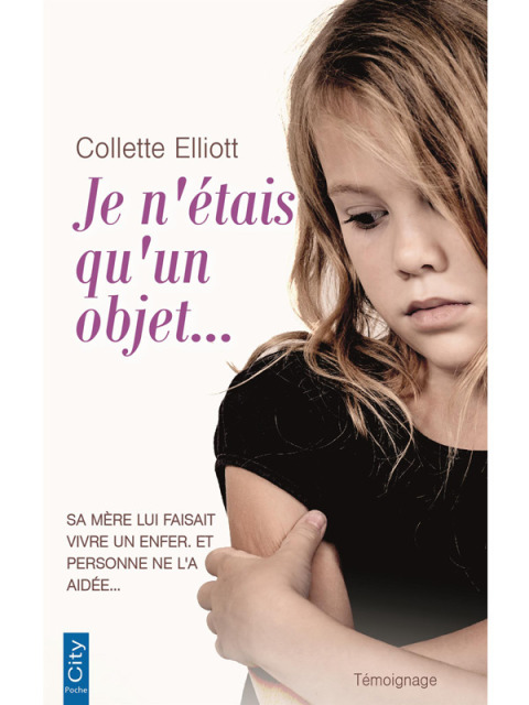 Cover image for book Je n'étais qu'un objet
