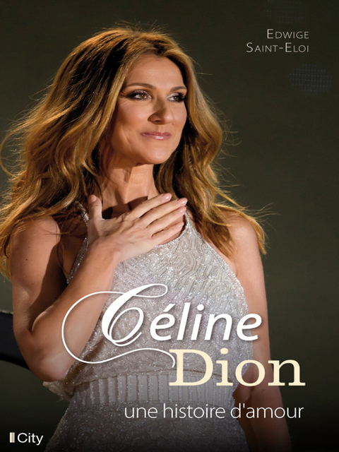 Cover image for book Céline Dion, une histoire d'amour