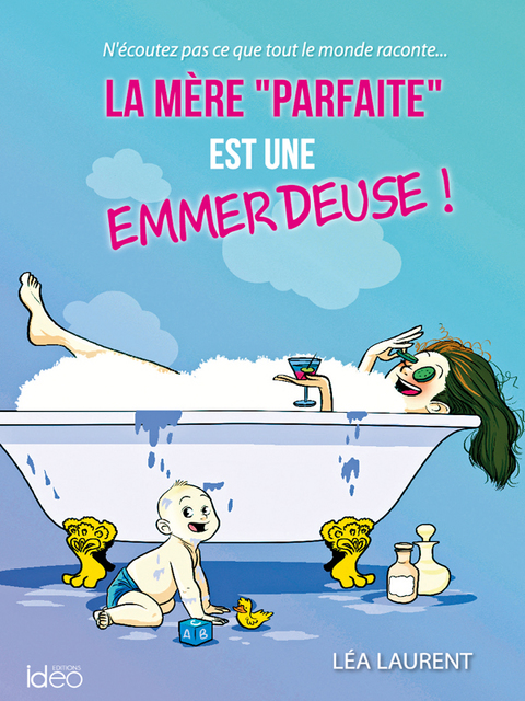 Cover image for book La mère "parfaite" est une emmerdeuse T1