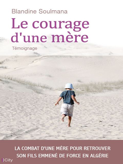 Cover image for book Le courage d'une mère
