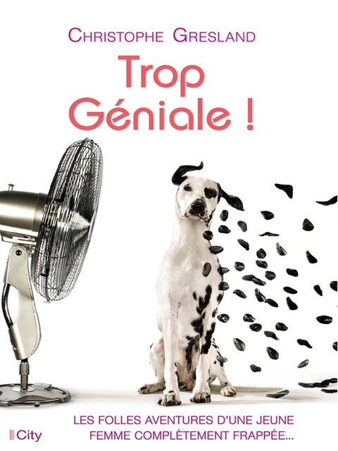 Cover image for book Trop Géniale !