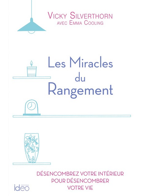 Cover image for book Les miracles du  rangement