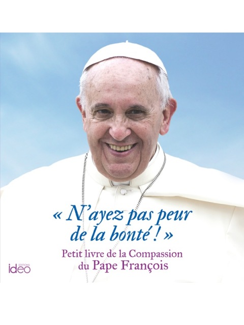 Cover image for book N'ayez pas peur de la bonté