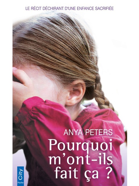 Cover image for book Pourquoi m'ont-ils fait ça ?