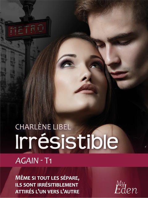Cover image for book Irrésistible (Again - T1)