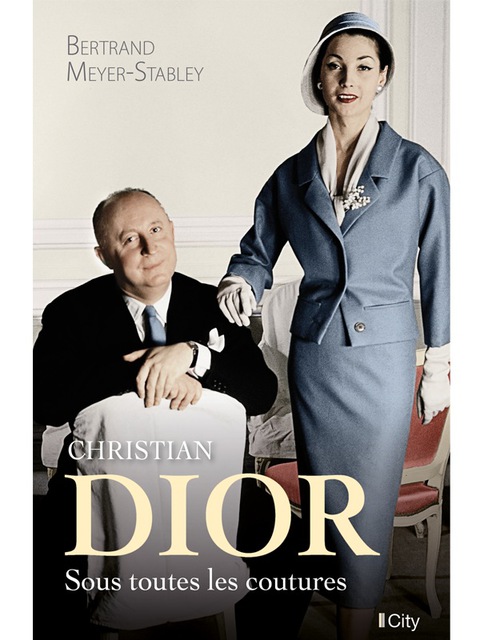 Cover image for book Christian Dior, sous toutes les coutures