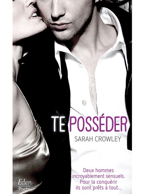 Cover image for book Te posséder