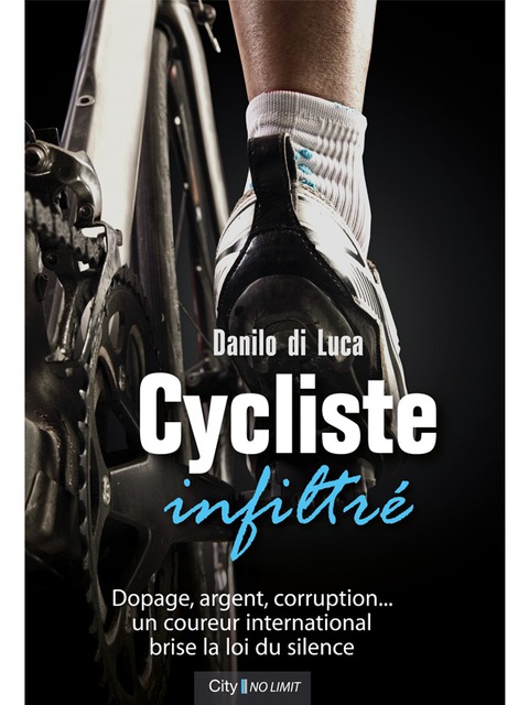 Cover image for book Cycliste infiltré