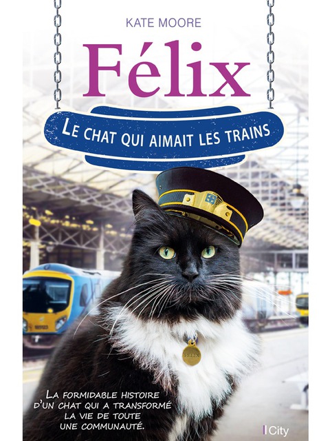 Cover image for book Félix, le chat qui aimait les trains