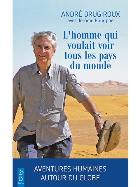 Cover image for book L'homme qui voulait voir tous les pays du monde
