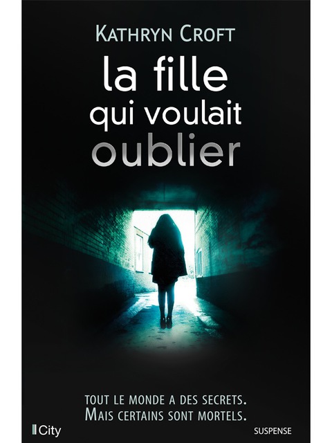 Cover image for book La fille qui voulait oublier