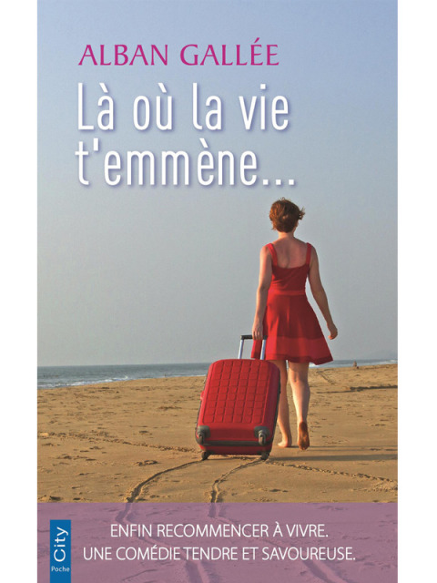 Cover image for book Là où la vie t'emmène