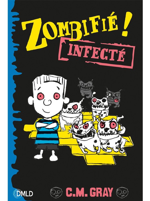 Cover image for book Zombifié T2