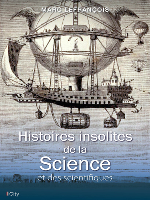Cover image for book Histoires insolites de la Science et des scientifiques