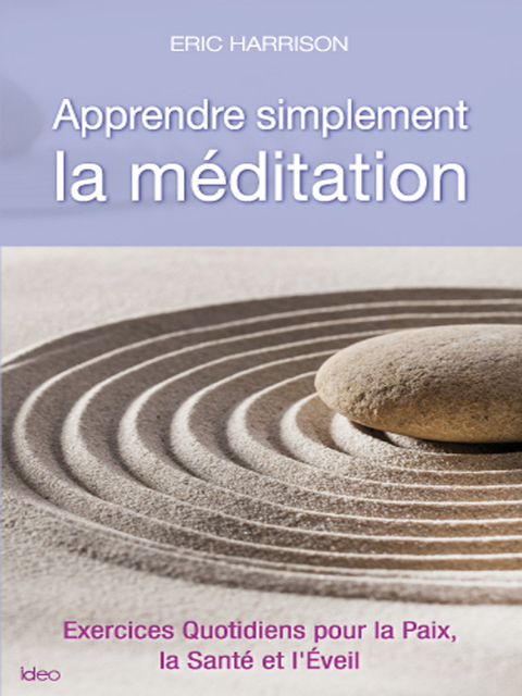 Cover image for book Apprendre simplement la méditation
