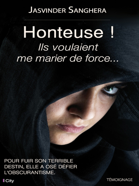 Cover image for book Honteuse ! Ils voulaient me marier de force