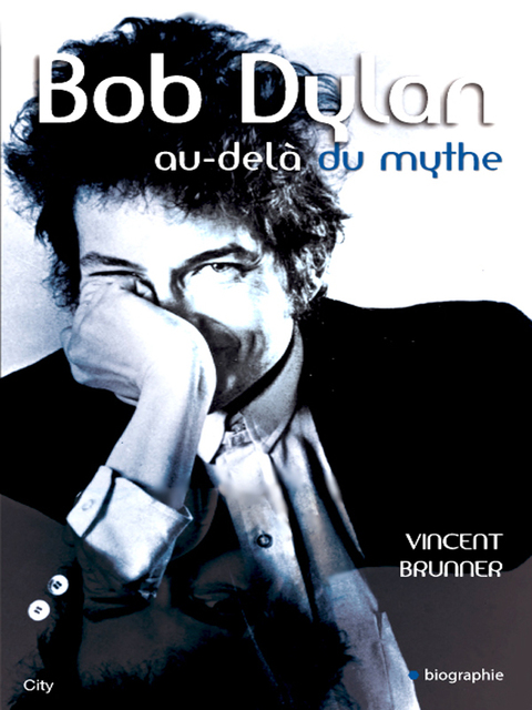 Cover image for book Bob Dylan au-delà du mythe