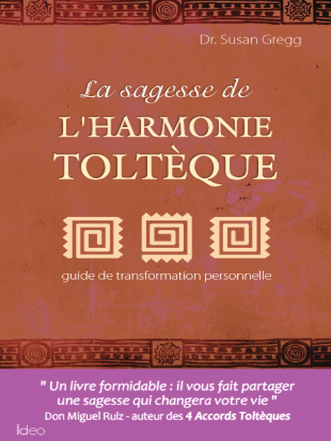 Cover image for book La sagesse de l'harmonie toltèque