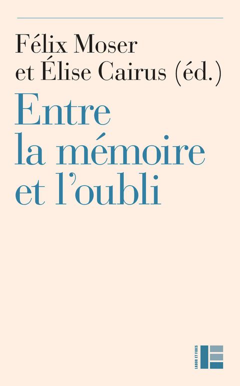 Cover image for book Entre la mémoire et l'oubli
