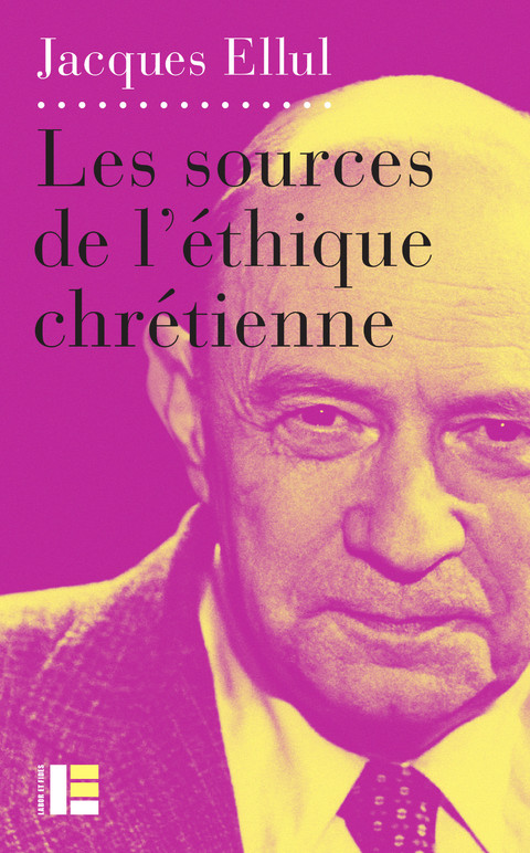 Cover image for book Les sources de l'éthique chrétienne