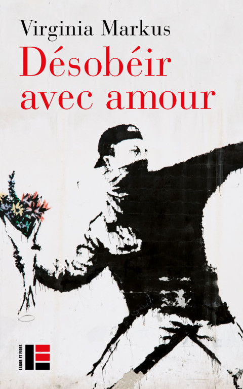 Cover image for book Désobéir avec amour