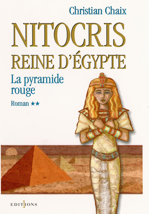 Cover image for book Nitocris, Reine d'Egypte, t.II : La Pyramide Rouge
