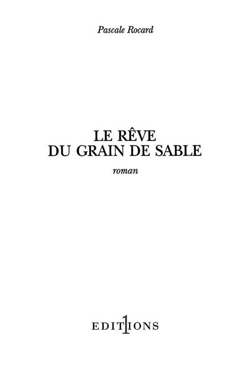 Cover image for book Le Rêve du grain de sable