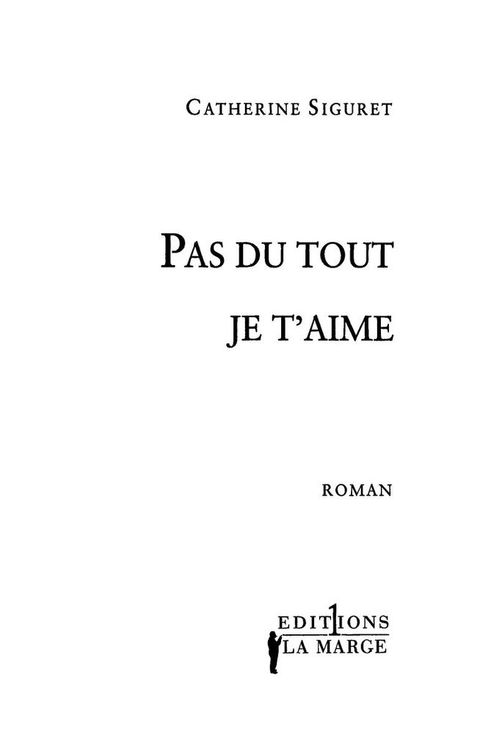 Cover image for book Pas du tout ! Je t'aime
