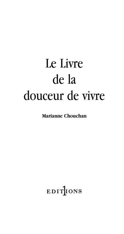 Cover image for book Le Livre de la douceur de vivre