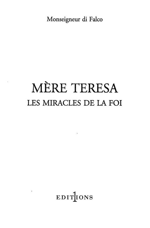 Cover image for book Mère Teresa ou les miracles de la foi