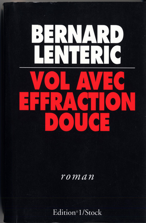 Cover image for book Vol avec Effraction Douce