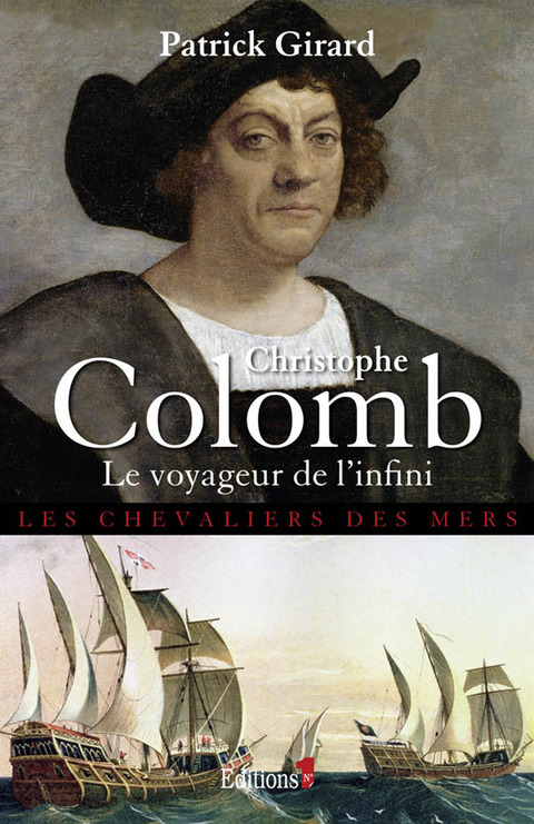 Cover image for book Christophe Colomb Le Voyageur de l'infini