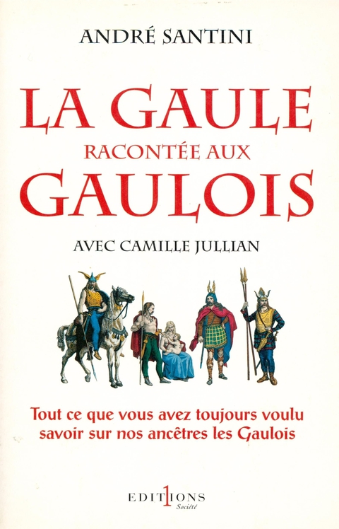 Cover image for book La Gaule racontée aux Gaulois